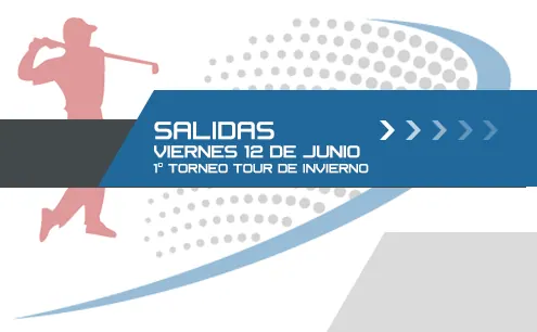 Salidas Viernes 1er Torneo Tour Invierno